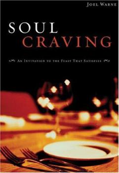 Paperback Soul Craving: An Invitation to the Feast That Satisfies Book