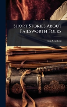 Hardcover Short Stories About Failsworth Folks Book
