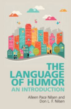 Hardcover The Language of Humor: An Introduction Book