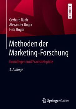 Paperback Methoden Der Marketing-Forschung: Grundlagen Und Praxisbeispiele [German] Book