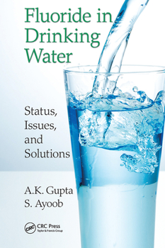 Paperback Fluoride in Drinking Water: Status, Issues, and Solutions Book