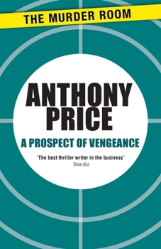 A Prospect of Vengeance - Book #18 of the Dr David Audley & Colonel Jack Butler
