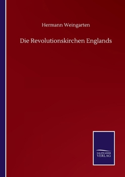 Paperback Die Revolutionskirchen Englands [German] Book