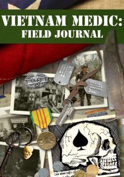 Paperback Vietnam Medic: Field Journal Book