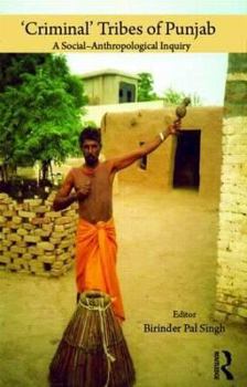 Hardcover 'Criminal' Tribes of Punjab Book