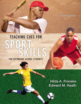 Paperback Teaching Cues for Sport Skills for Secondary School Students Book