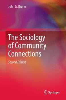 Hardcover The Sociology of Community Connections Book