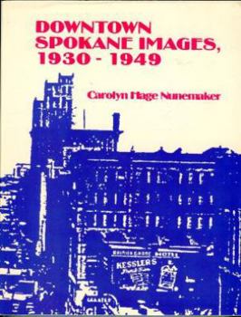 Paperback Downtown Spokane Images, 1930-1949 Book