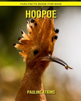 Paperback Hoopoe: Fun Facts Book for Kids Book