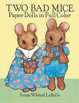 Paperback Two Bad Mice: Paper Dolls in Full Color Book