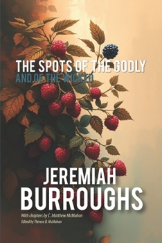 Paperback The Spots of the Godly and of the Wicked Book
