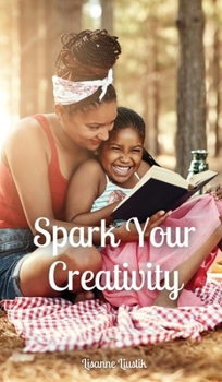 Hardcover Spark Your Creativity Book