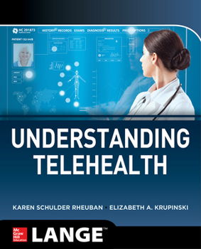 Paperback Understanding Telehealth Book