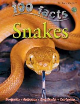 Paperback 100 Facts - Snakes: Slither into the Extraordinary World of Snakes - Incredible Cold-blooded Predators Book