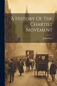 Paperback A History Of The Chartist Movement Book