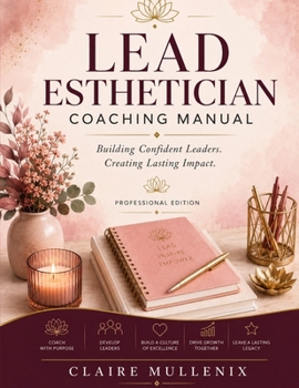 Lead Esthetician Coaching Manual