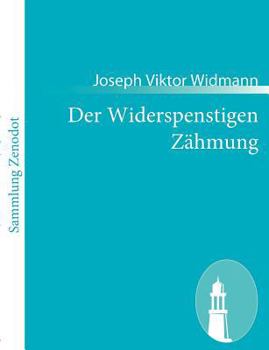 Paperback Der Widerspenstigen Zähmung: Komische Oper in vier Akten [German] Book