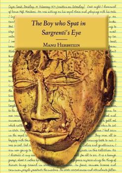 Paperback The Boy who Spat in Sargrenti's Eye Book