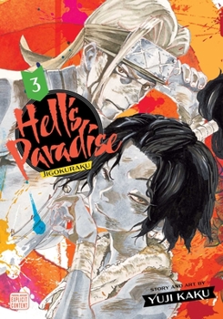 Paperback Hell's Paradise: Jigokuraku, Vol. 3 Book
