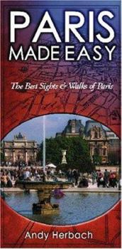 Paperback Paris Made Easy: The Best Sights & Walks of Paris Book