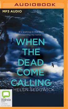 When the Dead Come Calling: The Burrowhead Mysteries - Book #1 of the Burrowhead Mysteries