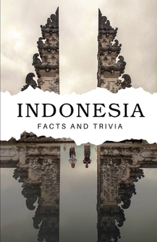 Paperback Indonesia Facts and Trivia Book