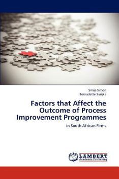 Paperback Factors that Affect the Outcome of Process Improvement Programmes Book