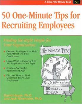 Paperback Crisp: 50 One-Minute Tips for Recruiting Employees: Finding the Right People for Your Organization Book