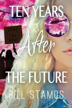 Paperback Ten Years After the Future Book