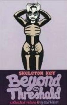 Paperback Skeleton Key Volume 1: Beyond the Threshold Book