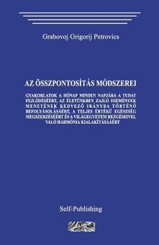 Paperback AZ ?sszpontos?t?s M?dszerei [Hungarian] Book