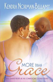 More Than Grace - Book #3 of the Grace