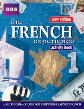 Paperback French Experience 1 Activity Book New Edition Book