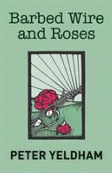 Paperback Barbed Wire and Roses Book