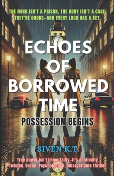 Paperback Echoes of Borrowed Time: Possession Begins Book