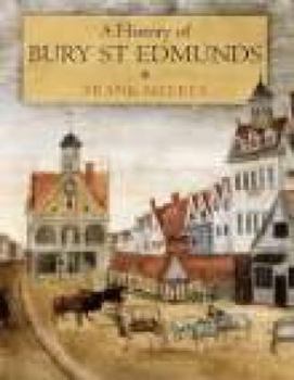 Paperback A History of Bury St.Edmunds Book