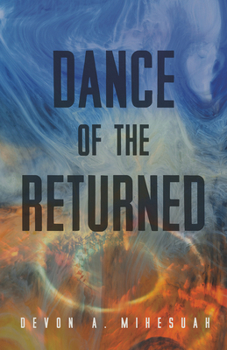 Dance of the Returned (Volume 90) - Book #2 of the Detective Monique Blue Hawk