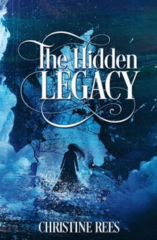 The Hidden Legacy - Book #1 of the A Hidden Legacy
