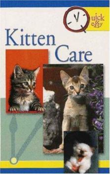 Paperback Quick & Easy Kitten Care Book