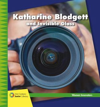 Paperback Katharine Blodgett and Invisible Glass Book