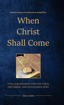Hardcover When Christ Shall Come Book