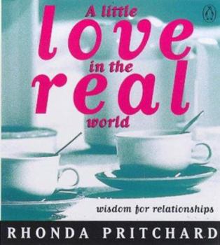 Paperback A Little Love in the Real World Book