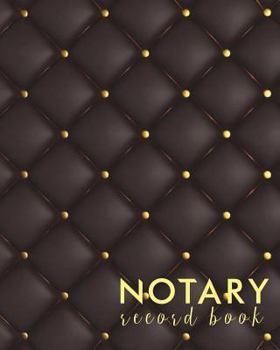 Paperback Notary Record Book: Notary Public Journal, Notary Logbook, Notary Journal, Notary Public Book