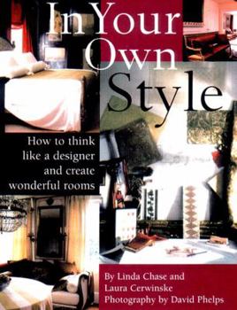 Paperback In Your Own Style: The Art of Creating Wonderful Rooms Book
