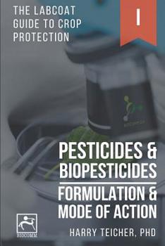 Paperback Pesticides & Biopesticides: Formulation & Mode of Action Book