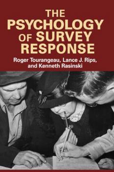 Paperback The Psychology of Survey Response Book