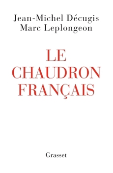 Paperback Le Chaudron Francais [French] Book