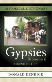 Hardcover Historical Dictionary of the Gypsies (Romanies) Book