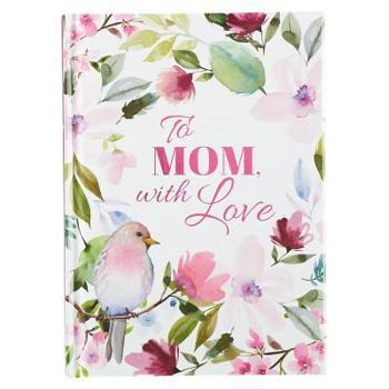 Hardcover To Mom W/Love Book