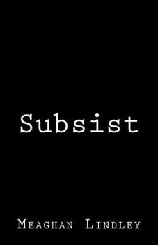 Paperback Subsist Book
